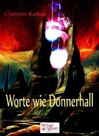 Worte wie Donnerhall