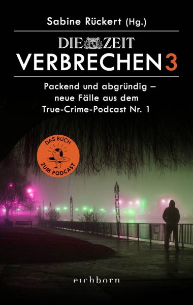 Cover Sabine Rückert: ZEIT Verbrechen 3