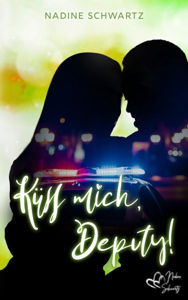 Küss mich, Deputy!