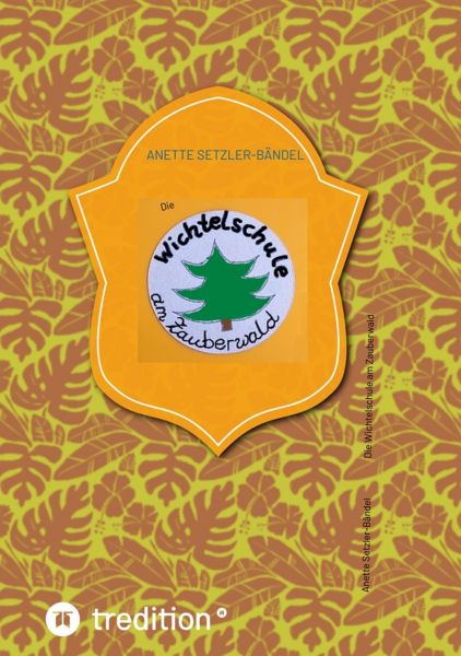 Die Wichtelschule am Zauberwald