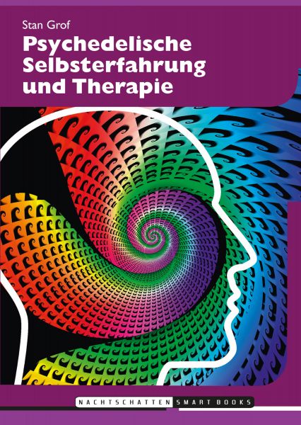 Psychedelische Selbsterfahrung und Therapie