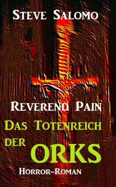 Reverend Pain - Das Totenreich der Orks