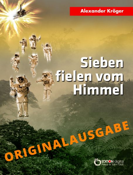 Sieben fielen vom Himmel – Originalausgabe