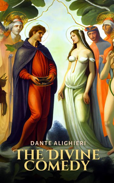 The Divine Comedy: Inferno, Purgatory, Paradise