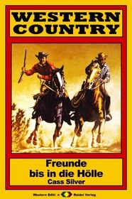 WESTERN COUNTRY 154: Freunde bis in die Hölle