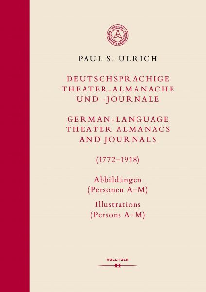 Deutschsprachige Theater-Almanache und -Journale: Abbildungen (Personen, Stücke, Theater) / German-l