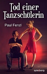 Tod einer Tanzschülerin