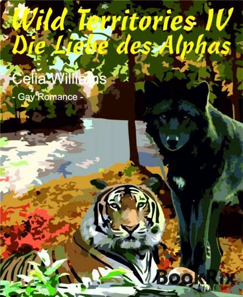 Wild Territories IV - Die Liebe des Alphas