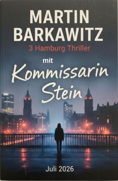 3 Hamburg Thriller mit Kommissarin Stein Juli 2026