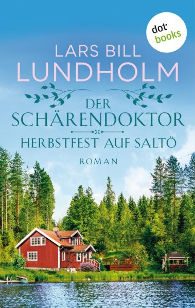 Der Schärendoktor - Herbstfest auf Saltö