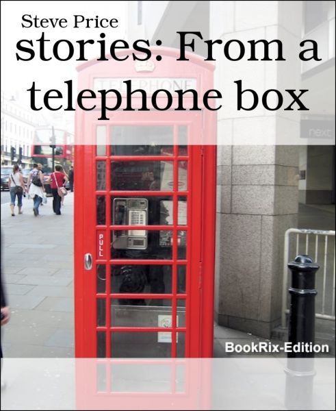 stories: From a telephone box