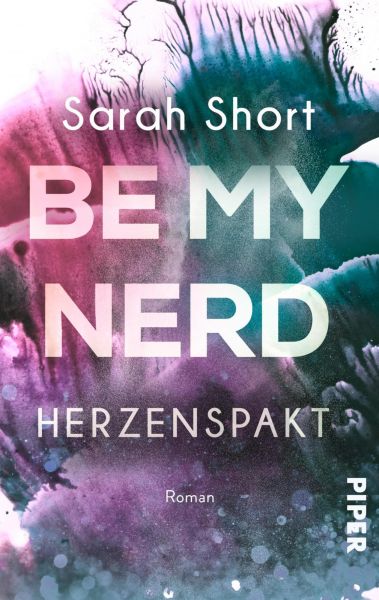 Cover Sarah Short: Be my Nerd - Herzenspakt