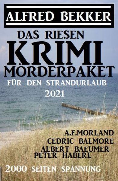 Das Riesen Krimi Mörderpaket für den Strandurlaub 2021