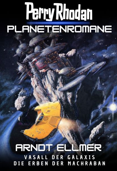 Vasall der Galaxis / Die Erben der Machraban
