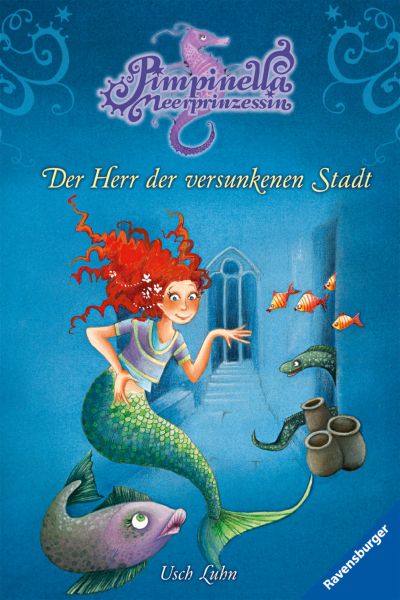 Pimpinella Meerprinzessin, Band 9 - Der Herr der versunkenen Stadt