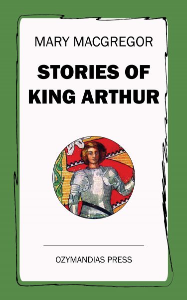 Stories of King Arthur