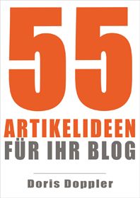 55 Artikelideen für Ihr Blog