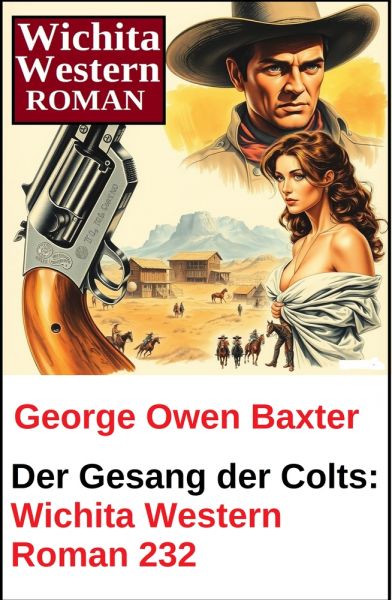 Der Gesang der Colts: Wichita Western Roman 232