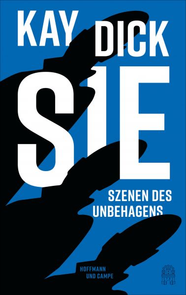 Cover Kay Dick: SIE - Szenen des Unbehagens