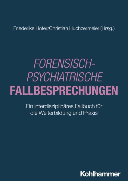 Forensisch-Psychiatrische Fallbesprechungen