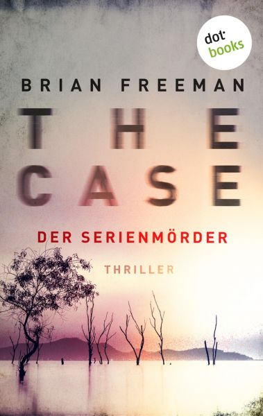 THE CASE - Der Serienmörder - Ein Fall für Detective Stride 3