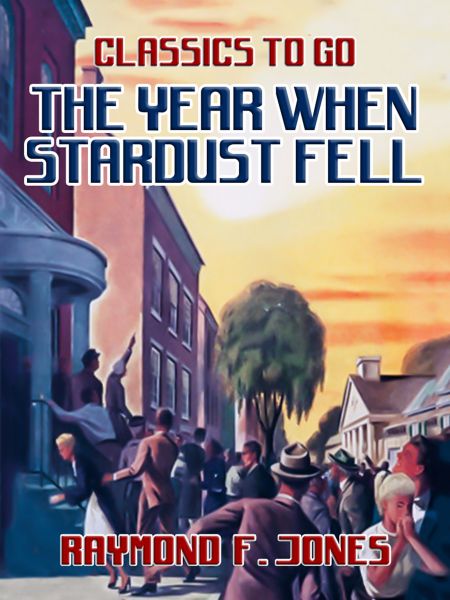 The Year When Stardust Fell