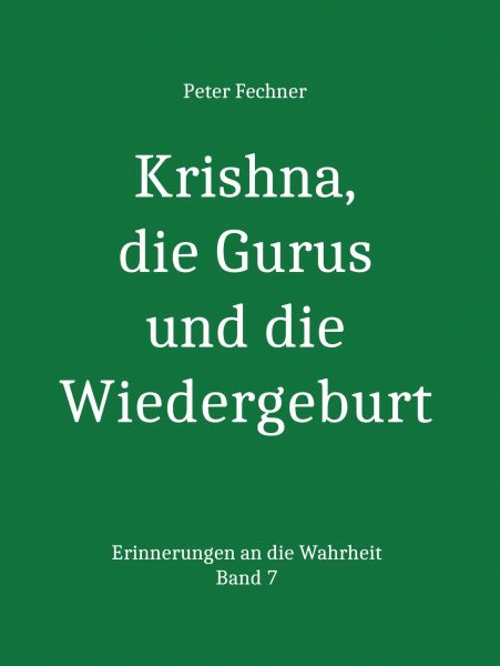 Krishna, die Gurus und die Wiedergeburt