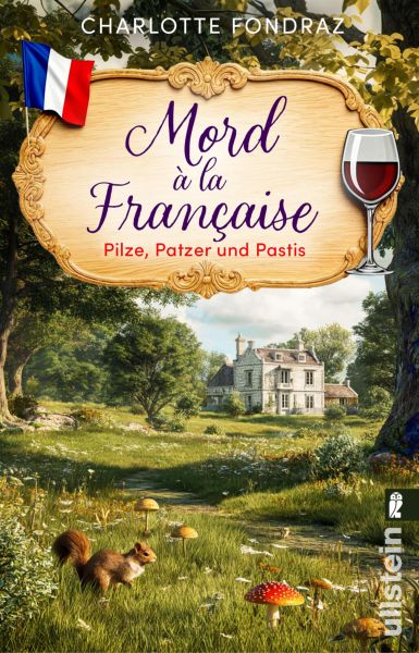 Mord à la Française. Pilze, Patzer und Pastis