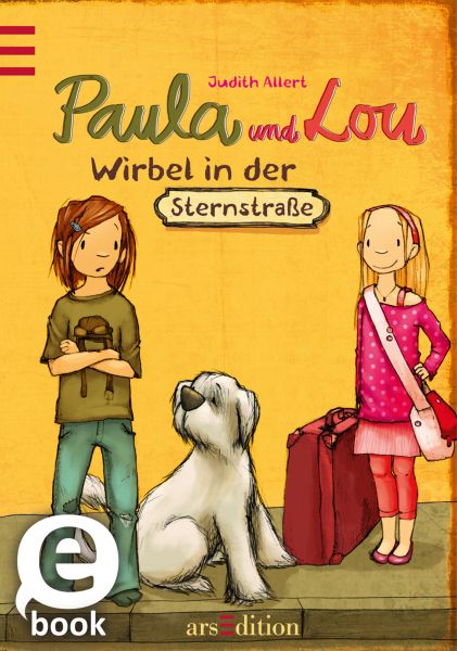 Paula und Lou - Wirbel in der Sternstraße (Paula und Lou 1)