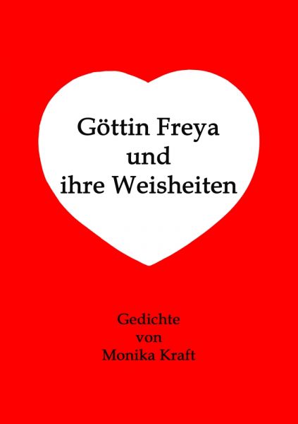 Göttin Freya und ihre Weisheiten