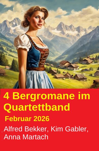 4 Bergromane im Quartettband Februar 2026