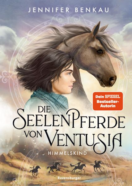 Die Seelenpferde von Ventusia, Band 4: Himmelskind (Abenteuerliche Pferdefantasy ab 10 Jahren von de