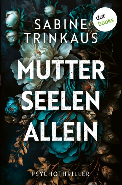 Mutterseelenallein