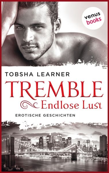 Tremble - Endlose Lust