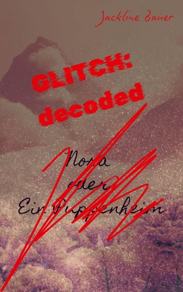 ⊹ GLITCH:decoded