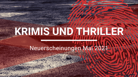 Neuerscheinungen-Krimi-Mai