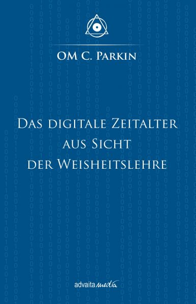 Das Digitale Zeitalter aus Sicht der Weisheitslehre