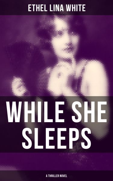 WHILE SHE SLEEPS (A Thriller Novel)
