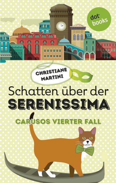 Schatten über der Serenissima - Carusos vierter Fall