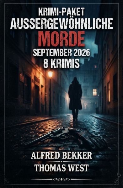Krimi-Paket Außergewöhnliche Morde September 2026: 8 Krimis