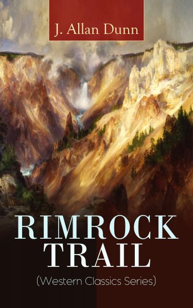 RIMROCK TRAIL (Western Classics Series)