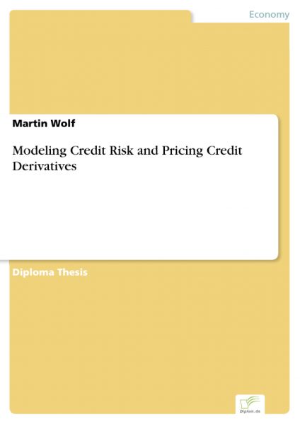 Modeling Credit Risk and Pricing Credit Derivatives