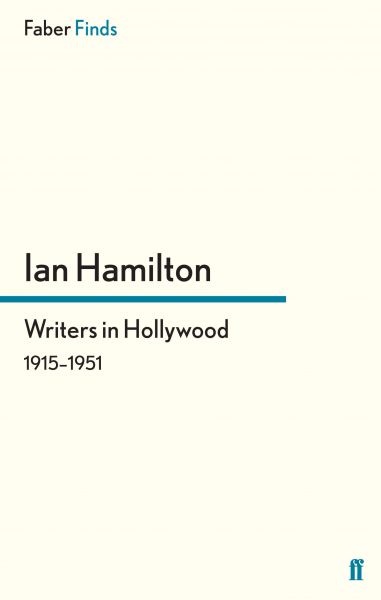 Writers in Hollywood 1915-1951