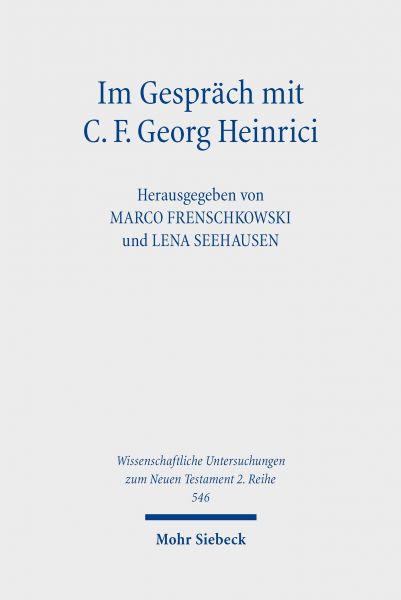 Im Gespräch mit C. F. Georg Heinrici