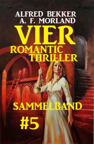 Vier Romantic Thriller, Sammelband #5