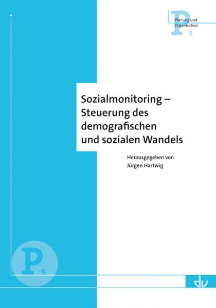 Sozialmonitoring - Steuerung des demografischen Wandels