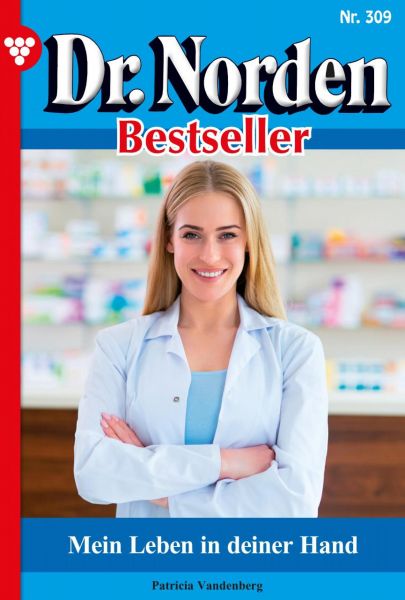 Dr. Norden Bestseller 309 – Arztroman