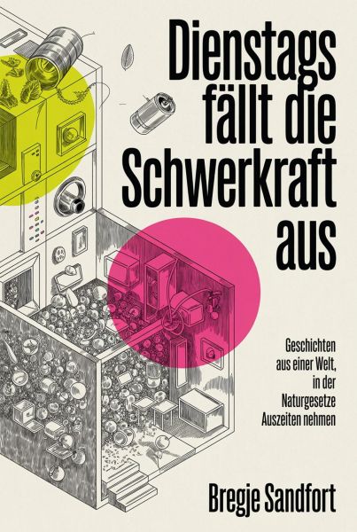 Dienstags fällt die Schwerkraft aus
