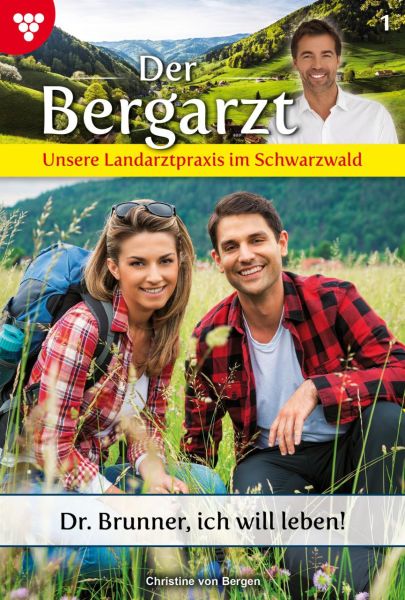Dr. Brunner, ich will leben!