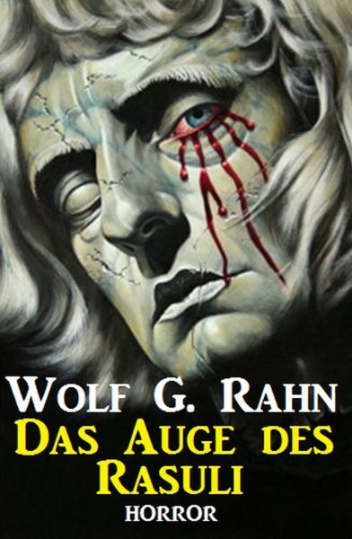 Das Auge des Rasuli